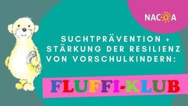 „Fluffi-Klub“ Plakat für Suchtprävention und Resilienz bei Vorschulkindern.